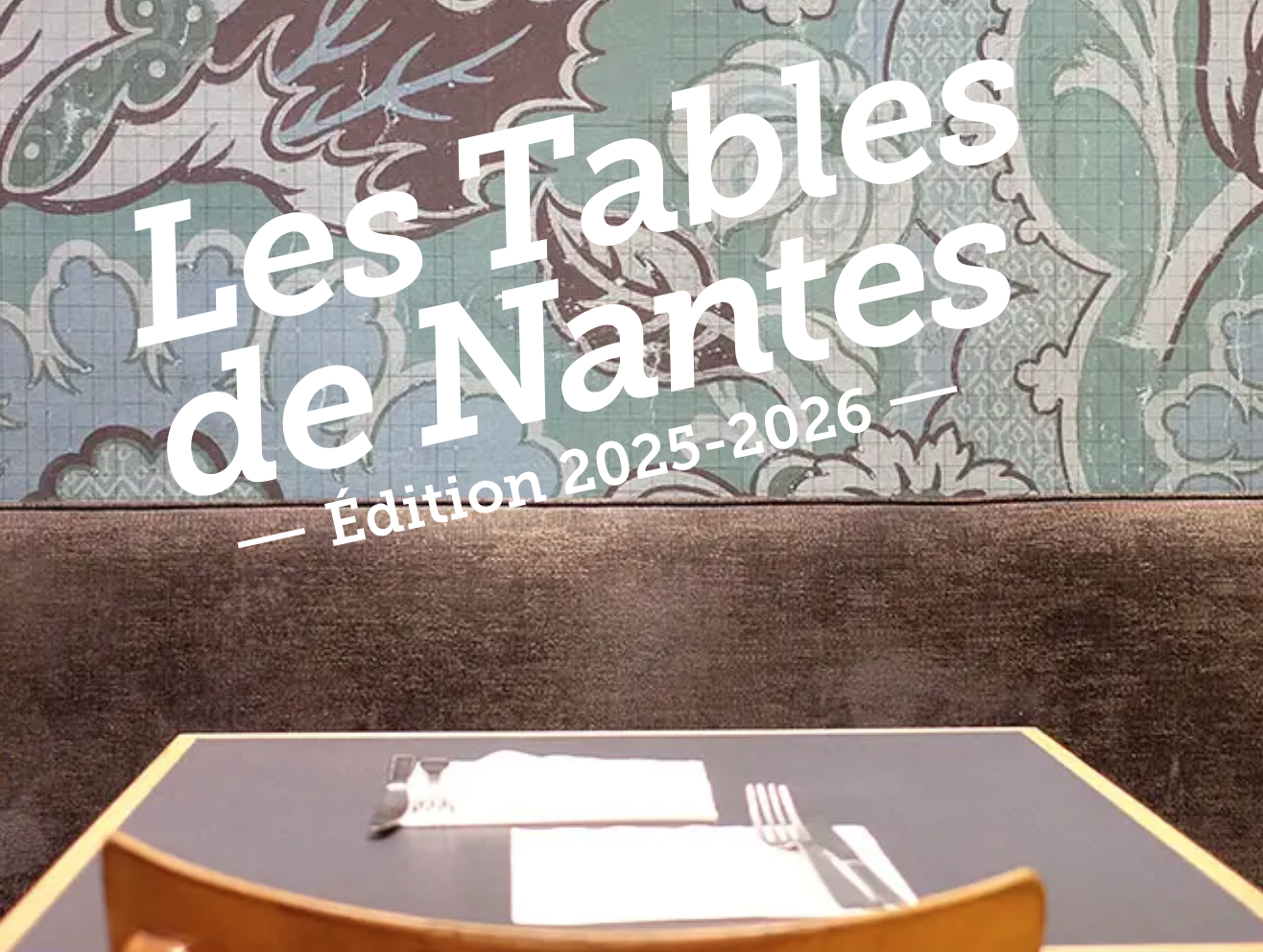 Séjourner à La Lobema et partir à la découverte des Tables de Nantes